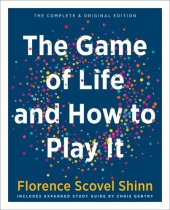 book The Game of Life and How to Play It: Includes Expanded Study Guide