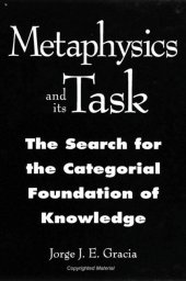 book Metaphysics and Its Task: The Search for the Categorial Foundation of Knowledge