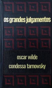 book Os grandes julgamentos - Oscar Wilde e o escândalo da Condessa