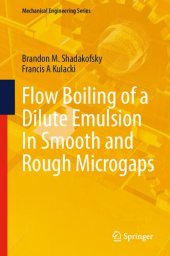 book Flow Boiling of a Dilute Emulsion In Smooth and Rough Microgaps