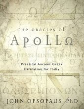 book The Oracles of Apollo: Practical Ancient Greek Divination for Today