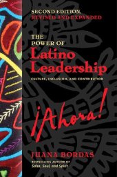 book The Power of Latino Leadership: Culture, Inclusion, and Contribution