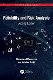 book Reliability and Risk Analysis (What Every Engineer Should Know)