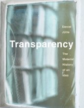 book Transparency: The Material History of an Idea