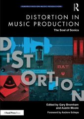 book Distortion in Music Production: The Soul of Sonics