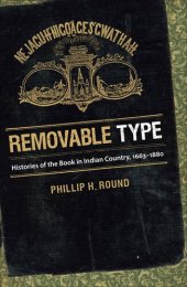 book Removable Type: Histories of the Book in Indian Country, 1663-1880