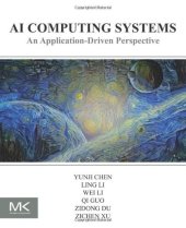 book AI Computing Systems: An Application-Driven Perspective