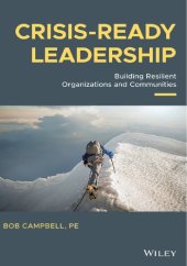 book Crisis-ready Leadership: Building Resilient Organizations and Communities