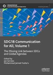 book SDG18 Communication for All, Volume 1: The Missing Link between SDGs and Global Agendas