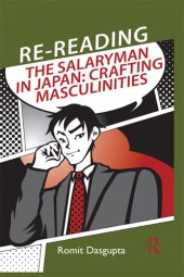 book Re-reading the Salaryman in Japan: Crafting Masculinities