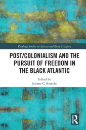 book Post/Colonialism and the Pursuit of Freedom in the Black Atlantic