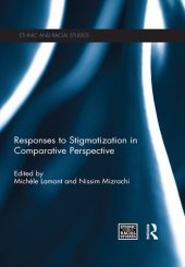 book Responses to Stigmatization in Comparative Perspective