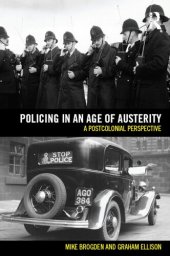 book Policing in an Age of Austerity: A postcolonial perspective