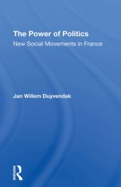 book The Power Of Politics: New Social Movements In France