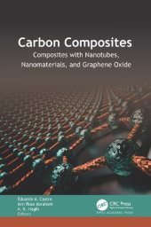 book Carbon Composites: Composites with Nanotubes, Nanomaterials, and Graphene Oxide