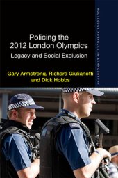 book Policing the 2012 London Olympics: Legacy and Social Exclusion