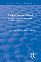 book Politics East and West: A Comparison of Japanese and British Political Culture