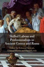 book Skilled Labour and Professionalism in Ancient Greece and Rome