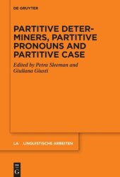 book Partitive Determiners, Partitive Pronouns and Partitive Case