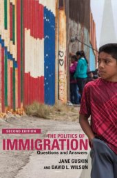 book The Politics of Immigration: Questions and Answers