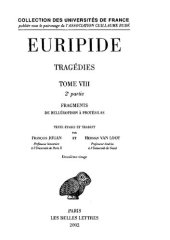 book Euripide: Tragédies, Tome VIII, 2e partie: Fragments de Bellérophon à Protésilas