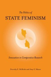 book The Politics of State Feminism: Innovation in Comparative Research