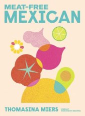 book Meat-Free Mexican