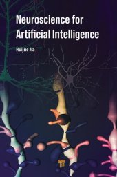 book Neuroscience for Artificial Intelligence