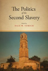 book The Politics of the Second Slavery