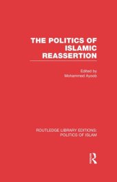 book The Politics of Islamic Reassertion