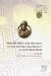 book Divine Men and Women in the History and Society of Late Hellenism