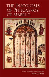 book The Discourses of Philoxenos of Mabbug: A New Translation and Introduction