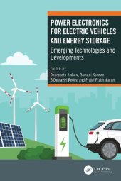 book Power Electronics for Electric Vehicles and Energy Storage: Emerging Technologies and Developments