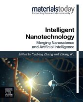 book Intelligent Nanotechnology: Merging Nanoscience and Artificial Intelligence