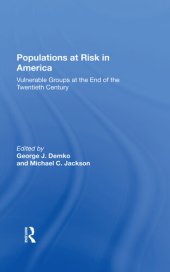 book Populations At Risk In America: Vulnerable Groups At The End Of The Twentieth Century