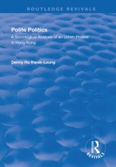 book Polite Politics: A Sociological Analysis of an Urban Protest in Hong Kong