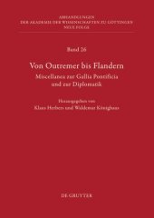 book Von Outremer bis Flandern: Miscellanea zur Gallia Pontificia und zur Diplomatik