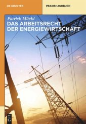 book Das Arbeitsrecht der Energiewirtschaft