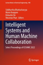 book Intelligent Systems and Human Machine Collaboration: Select Proceedings of ICISHMC 2022