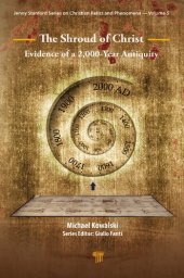 book The Shroud of Christ: Evidence of a 2,000 Year Antiquity