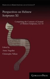 book Perspectives on Hebrew Scriptures XI: Comprising the Contents of Journal of Hebrew Scriptures, vol. 14