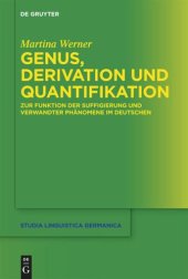 book Genus, Derivation und Quantifikation: Zur Funktion der Suffigierung und verwandter Phänomene im Deutschen