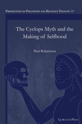 book The Cyclops Myth and the Making of Selfhood: -