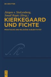 book Kierkegaard und Fichte: Praktische und religiöse Subjektivität