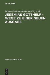 book Jeremias Gotthelf - Wege zu einer neuen Ausgabe