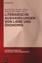 book Literarische Aushandlungen von Liebe und Ökonomie