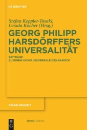 book Georg Philipp Harsdörffers Universalität: Beiträge zu einem uomo universale des Barock