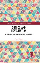 book Comics and Novelization: A Literary History of Bandes Dessinées