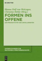 book Formen ins Offene: Zur Produktivität des Unvollendeten