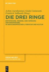 book Die drei Ringe: Entstehung, Wandel und Wirkung der Ringparabel in der europäischen Literatur und Kultur